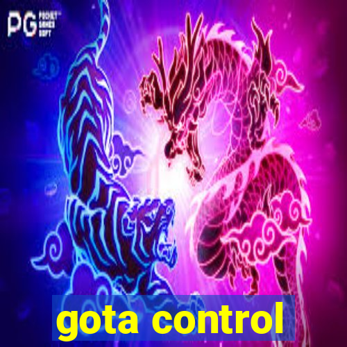 gota control